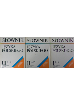 Słownik Języka Polskiego Tom I do III