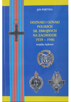 Odznaki i oznaki Polskich sił zbrojnych na zachodzie 1939 1946