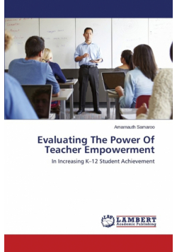Evaluating The Power Of Teacher Empowerment