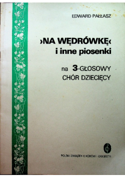 Na wędrówkę i inne piosenki