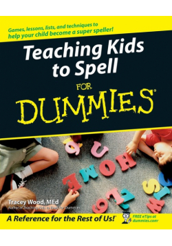 Teaching Kids to Spell for Dummies