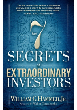 The 7 Secrets of Extraordinary Investors