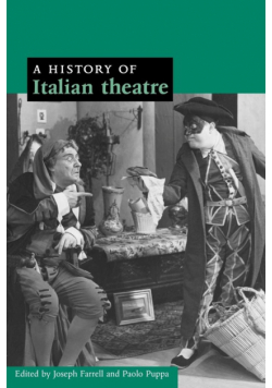 A History of Italian Theatre