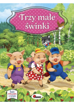 Trzy małe świnki Bajki czytajki