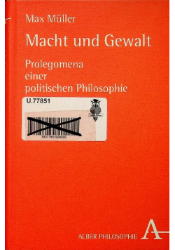 Macht und Gewalt Prolegomena einer politischen Philosophie
