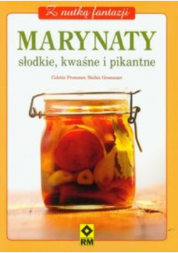 Marynaty słodkie kwaśne i pikantne