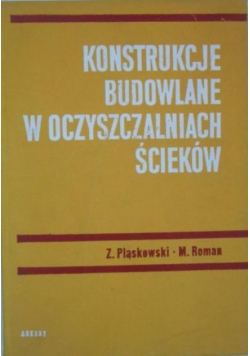 Konstrukcje budowlane w oczyszczalniach ścieków