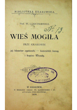 Wieś mogiła przy Krakowie 1899 r.