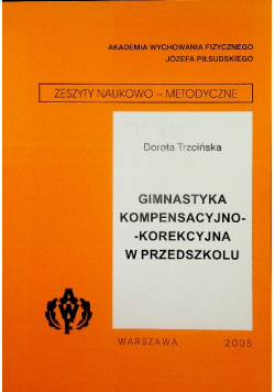 Gimnastyka kompensacyjno korekcyjna w przedszkolu
