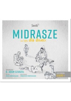 Midrasze nie tylko dla dzieci