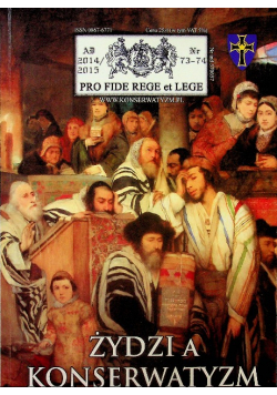 Pro Fide Rege et Lege Nr 73-74 Żydzi a konserwatyzm