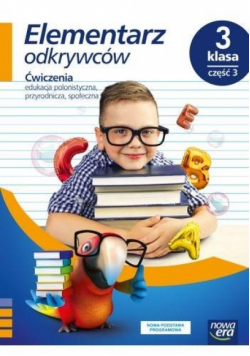 Elementarz odkrywców 3 Ćwiczenia cz.3 NE