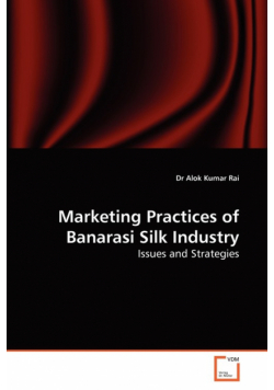 Marketing Practices of Banarasi Silk Industry