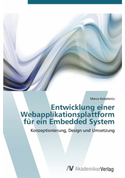 Entwicklung Einer Webapplikationsplattform Fur Ein Embedded System