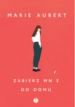 Zabierz mnie do domu