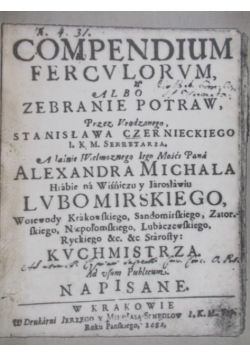 Compendium ferculorum albo zebranie potraw reprint z 1682 r.