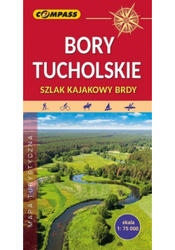 Mapa tur. - Bory Tucholskie. Szlak kajakowy Brdy