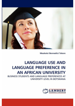Language Use and Language Preference in an African University