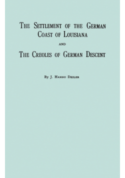 Settlement of the German Coast of Louisiana & Creoles