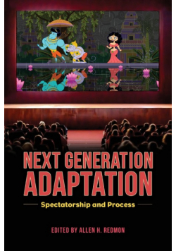 Next Generation Adaptation