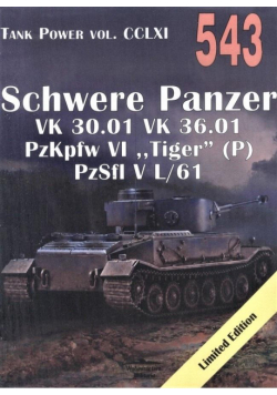 Tank Power vol. CCLXI 543 Schwere Panzer VK...