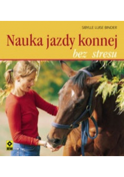 Nauka jazdy konnej bez stresu
