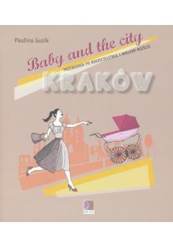 Baby and the city Kraków. Nowa