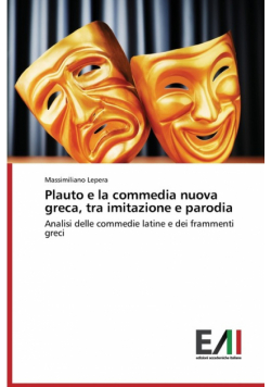 Plauto e la commedia nuova greca, tra imitazione e parodia