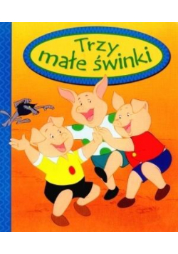 Trzy małe świnki