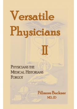 Versatile Physicians II
