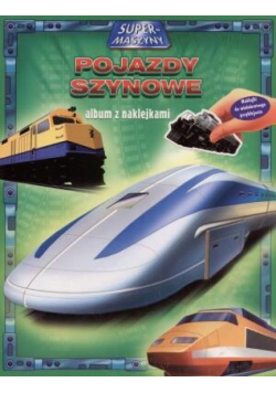 Album z naklejkami. Pojazdy szynowe