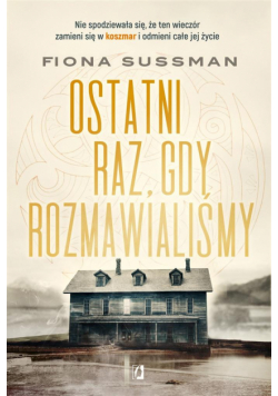Ostatni raz, gdy rozmawialiśmy