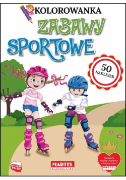 Kolorowanka z naklejkami. Zabawy sportowe