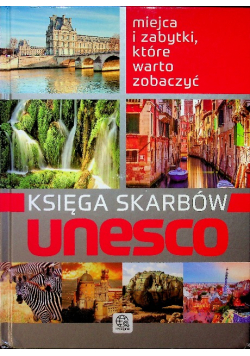 Księga skarbów Unesco, Nowa