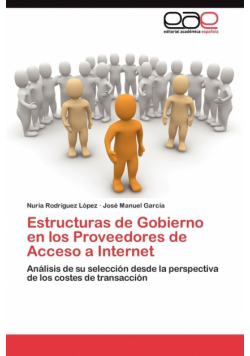 Estructuras de Gobierno en los Proveedores de Acceso a Internet