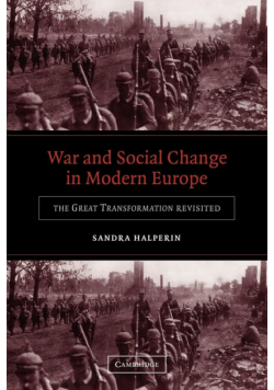 War and Social Change in Modern Europe