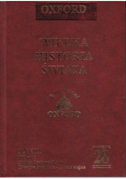 Wielka historia świata Tom 28