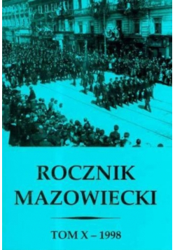 Rocznik Mazowiecki tom X 1998