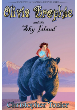 Olivia Brophie and the Sky Island