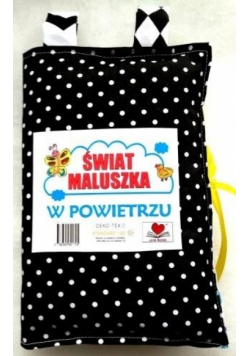 Świat maluszka. W powietrzu