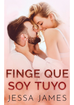 Finge que soy tuyo
