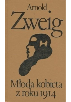 Młoda kobieta z roku 1914