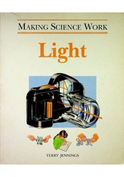 Light Making Science Work