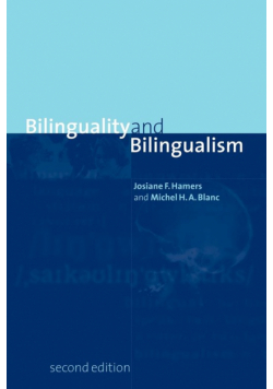 Bilinguality and Bilingualism