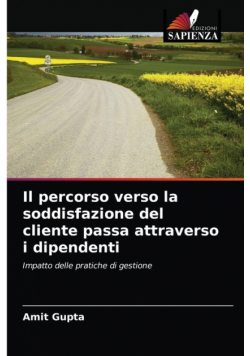 Il percorso verso la soddisfazione del cliente passa attraverso i dipendenti