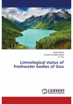 Limnological status of freshwater bodies of Goa