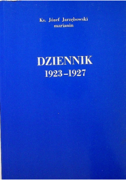 Jarzębowski Dziennik 1923 - 1927