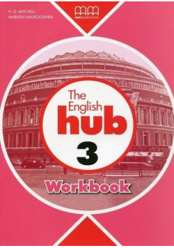 The English Hub 3 B1 WB MM PUBLICATIONS