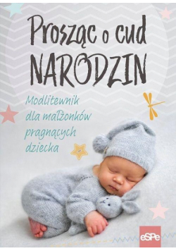 Prosząc o cud narodzin