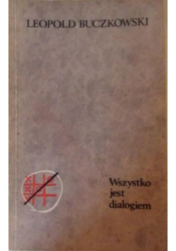 Wszystko jest dialogiem